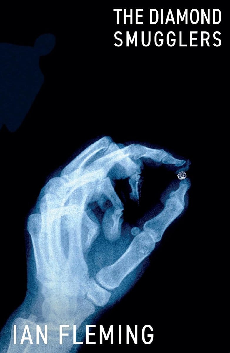 Ian Fleming : The Diamond Smugglers
