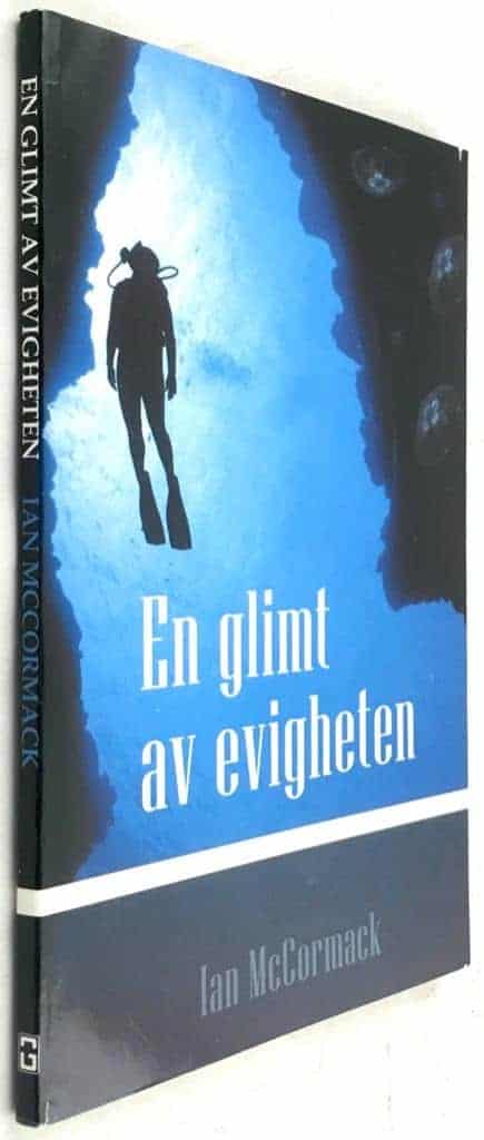 Ian McCormack : En glimt av evigheten