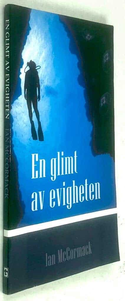 Ian McCormack : En glimt av evigheten