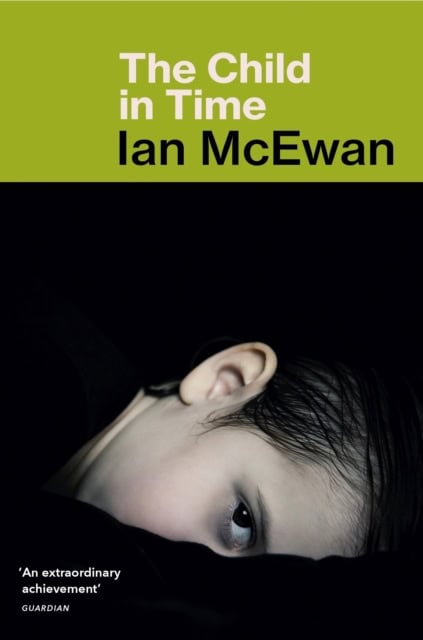 Ian McEwan : The Child in Time
