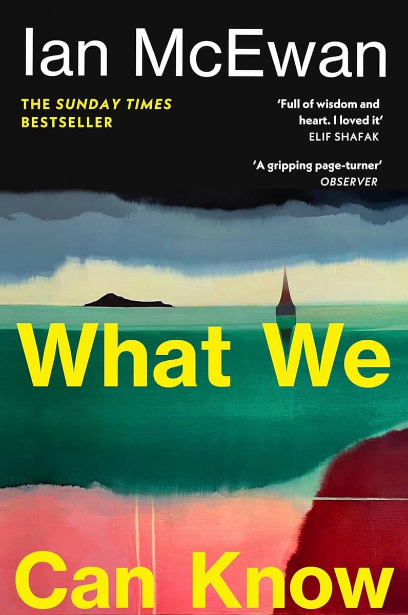 Ian McEwan : What We Can Know