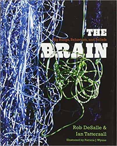 Ian Tattersall Rob Desalle : The Brain
