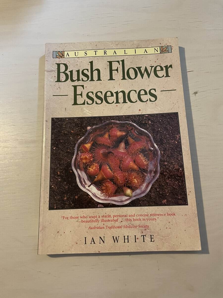 Ian White : Australian Bush Flower Essences