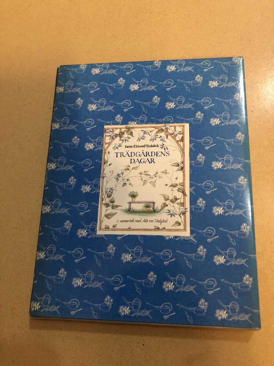 Iann Eklund Tinbäck : Trädgårdens dagar
