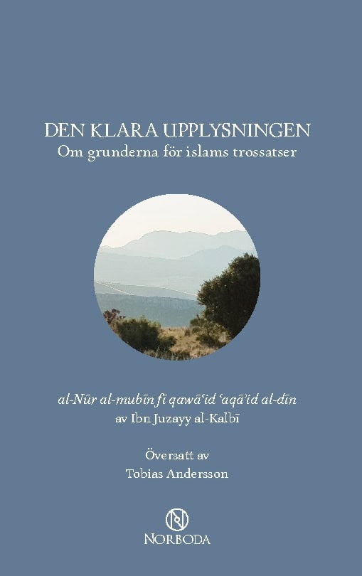 Ibn Juzayy al-Kalbi : Den klara upplysningen : om grunderna för islams trossatser