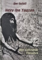 Ibn Tufail : Hayy ibn Yaqzan