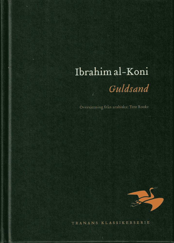 Ibrahim al-Koni : Guldsand