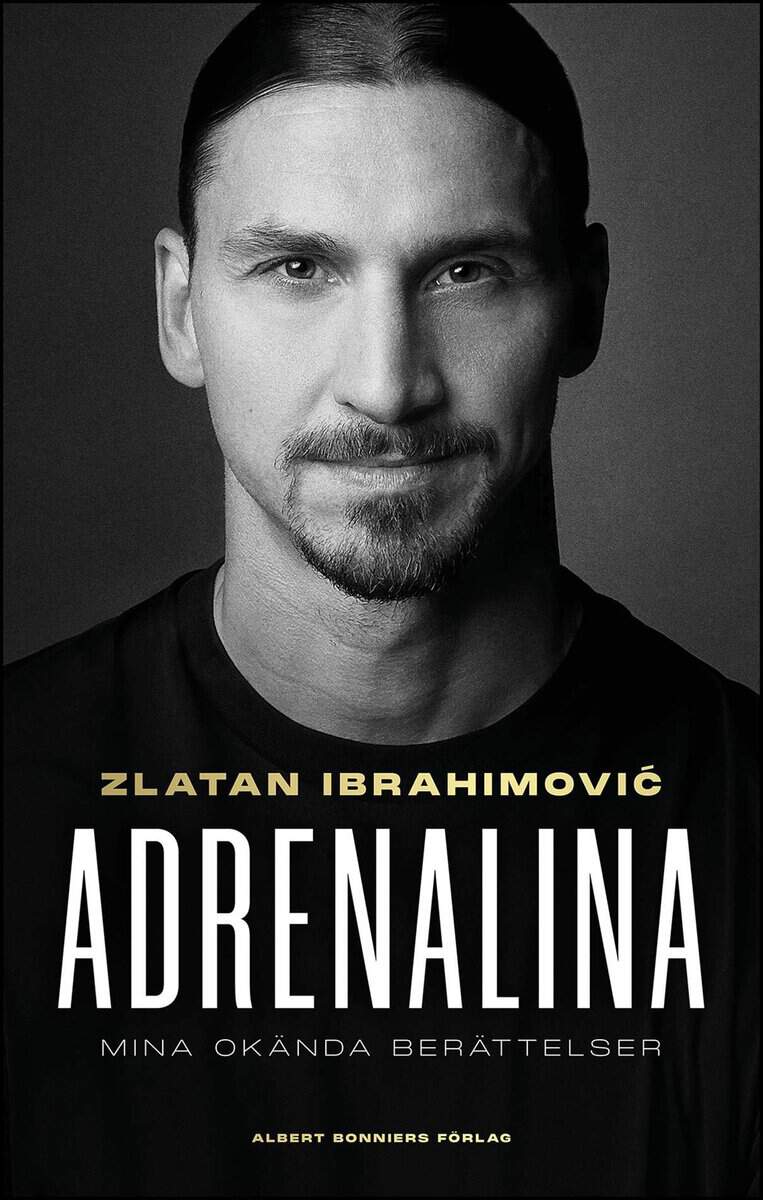 Ibrahimovic, Zlatan ; Garlando, Luigi : Adrenalina