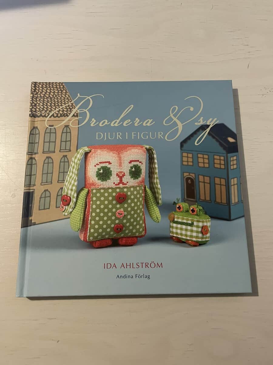 Ida Ahlström : Brodera & sy djur i figur