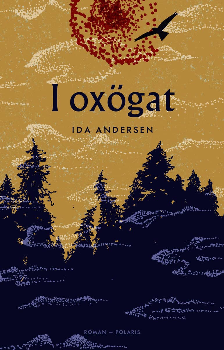 Ida Andersen : I oxögat