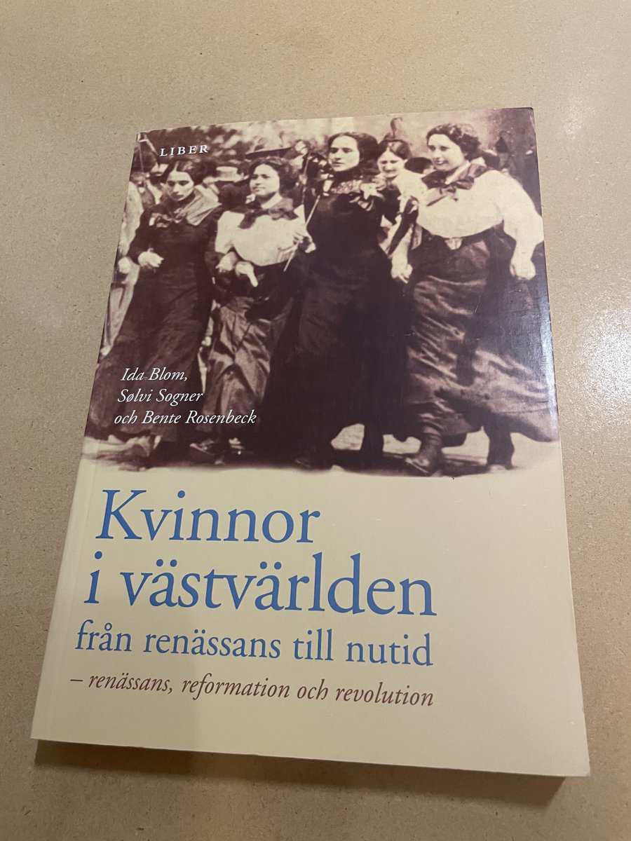 Ida Blom : Kvinnor i västvärlden från renässans till nutid renässans, reformation och revolution
