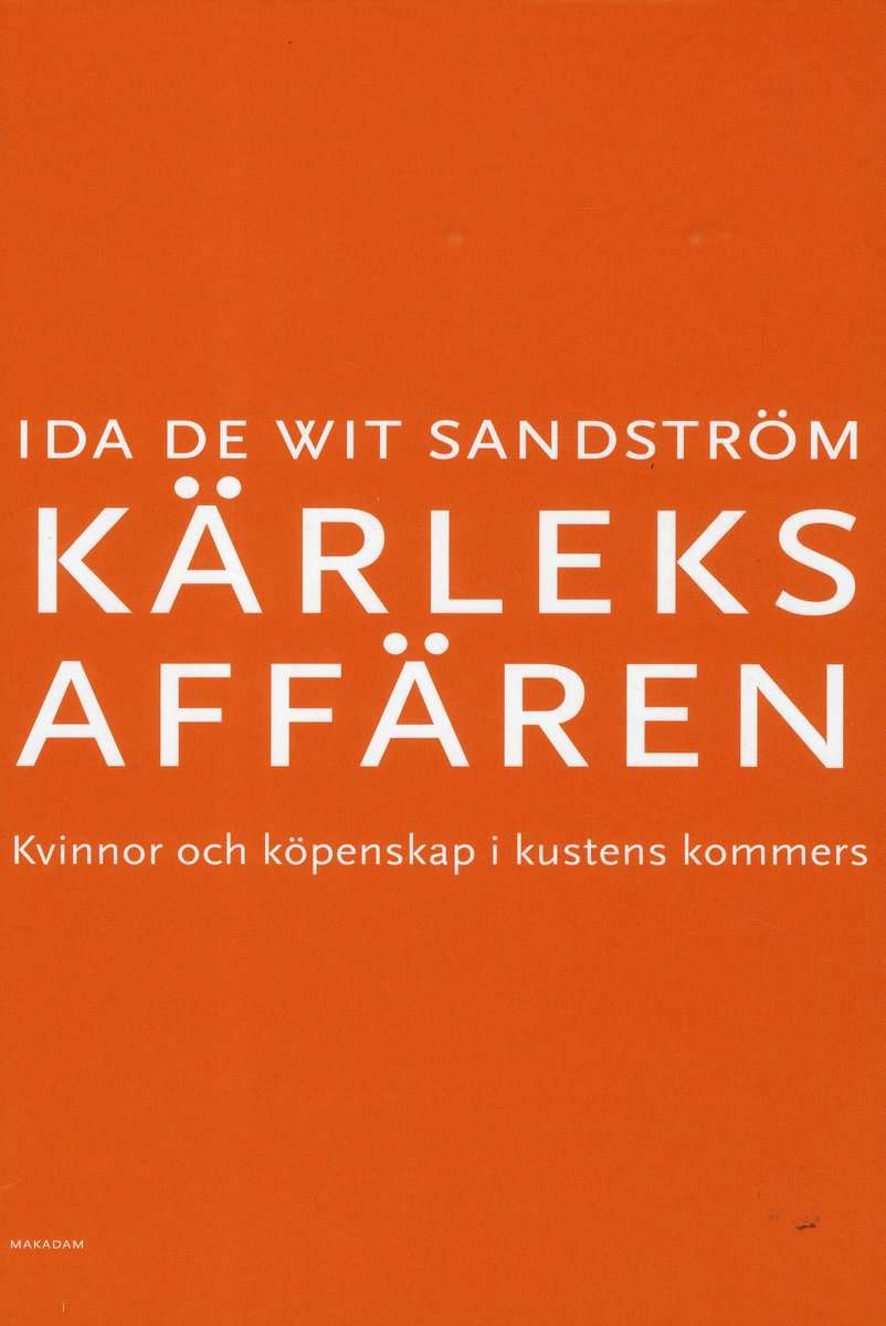 Ida De Wit Sandström : Kärleksaffären