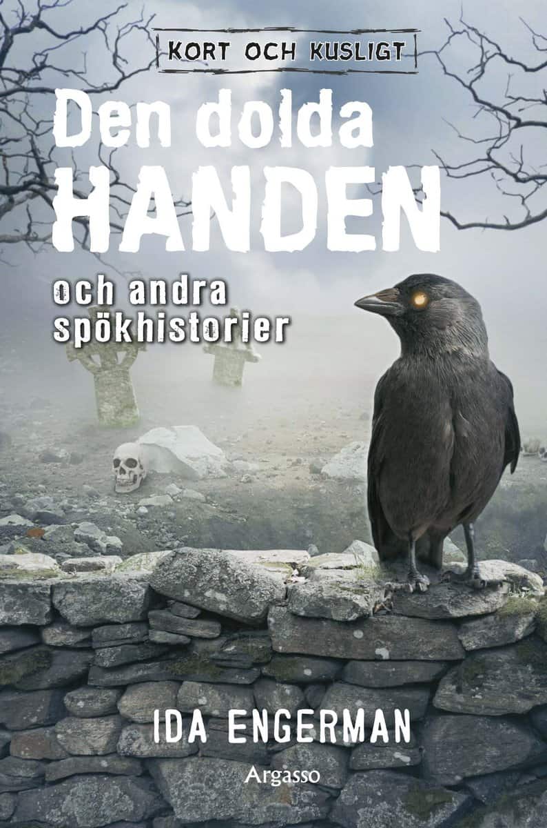 Ida Engerman : Den dolda handen och andra spökhistorier