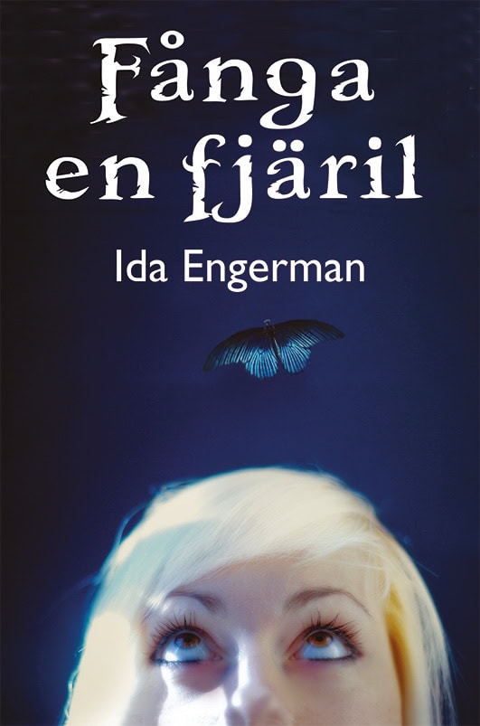 Ida Engerman : Fånga en fjäril