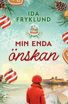 Ida Fryklund : Min enda önskan