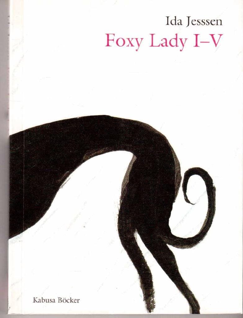 Ida Jessen : Foxy Lady I-V