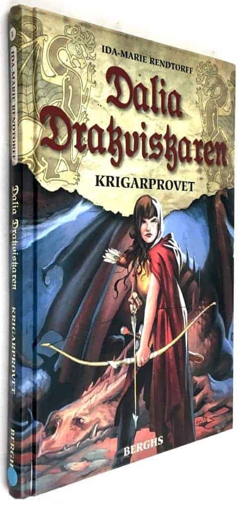 Ida-Marie Rendtorff : Krigarprovet - Dalia Drakviskaren
