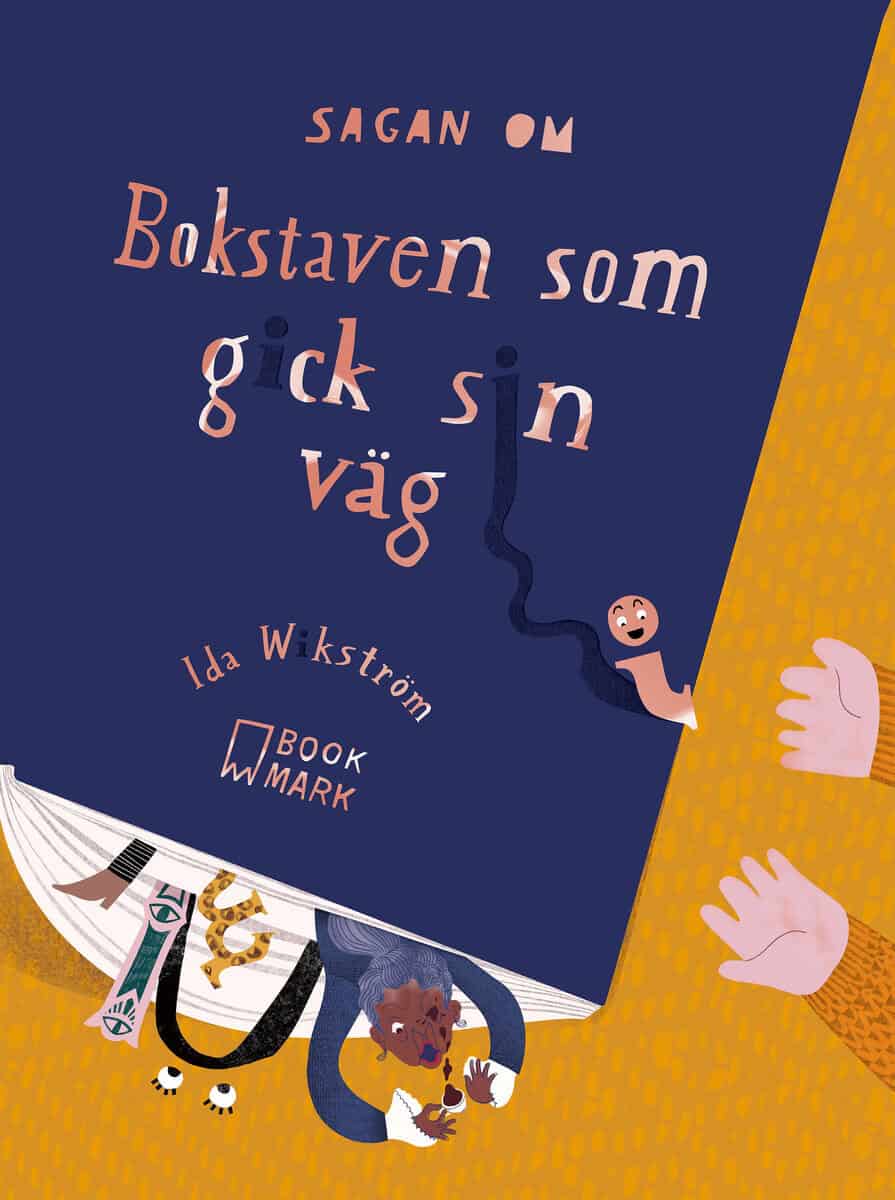 Ida Wikström : Sagan om bokstaven som gick sin väg