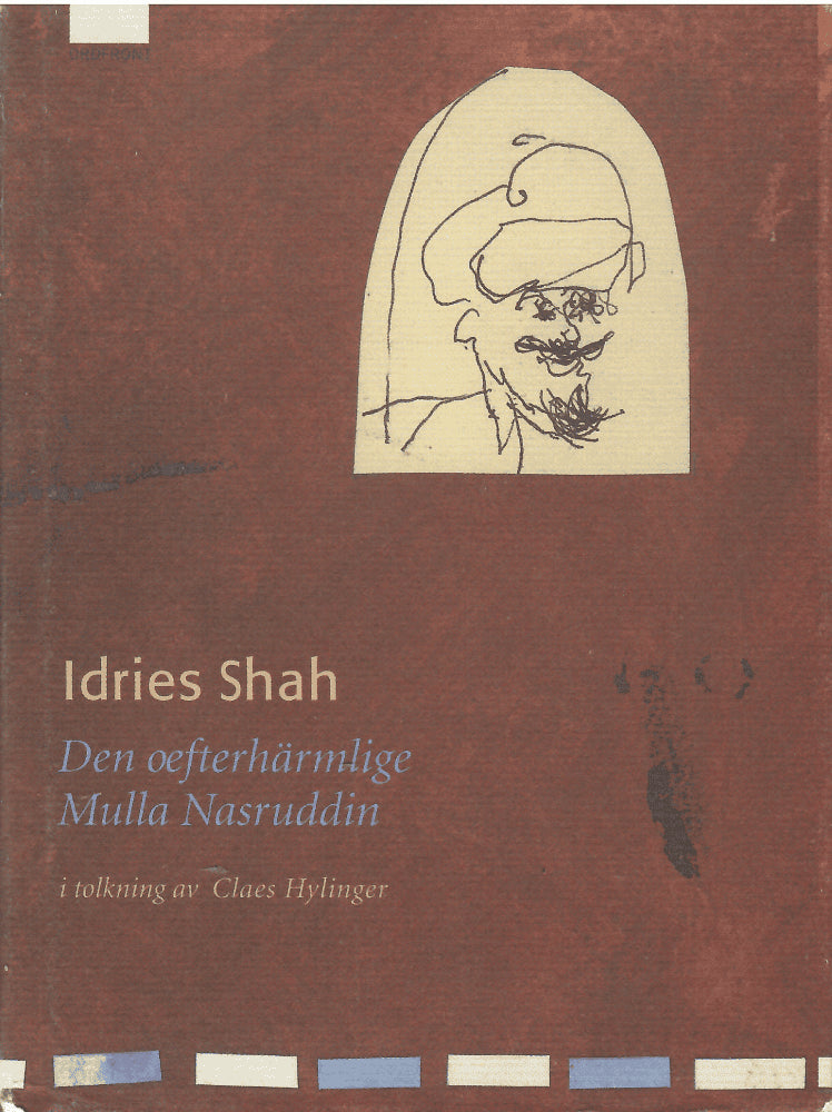Idries Shāh : Den oefterhärmlige Mulla Nasruddin