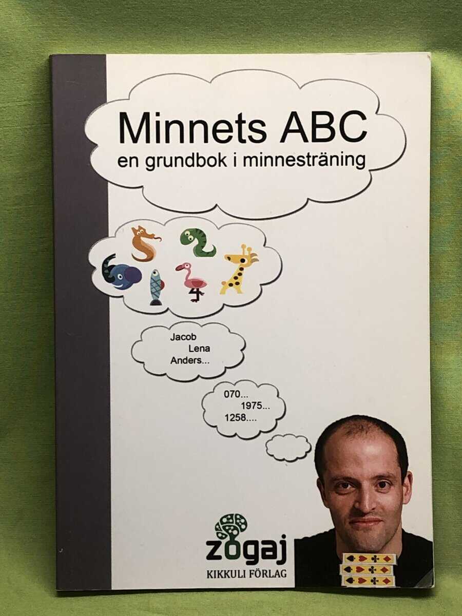 Idriz Zogaj : Minnets ABC en grundbok i minnesträning