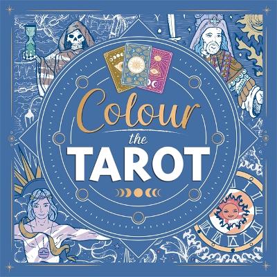Igloo Books : Colour the Tarot