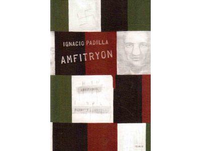 Ignacio Padilla : Amfitryon