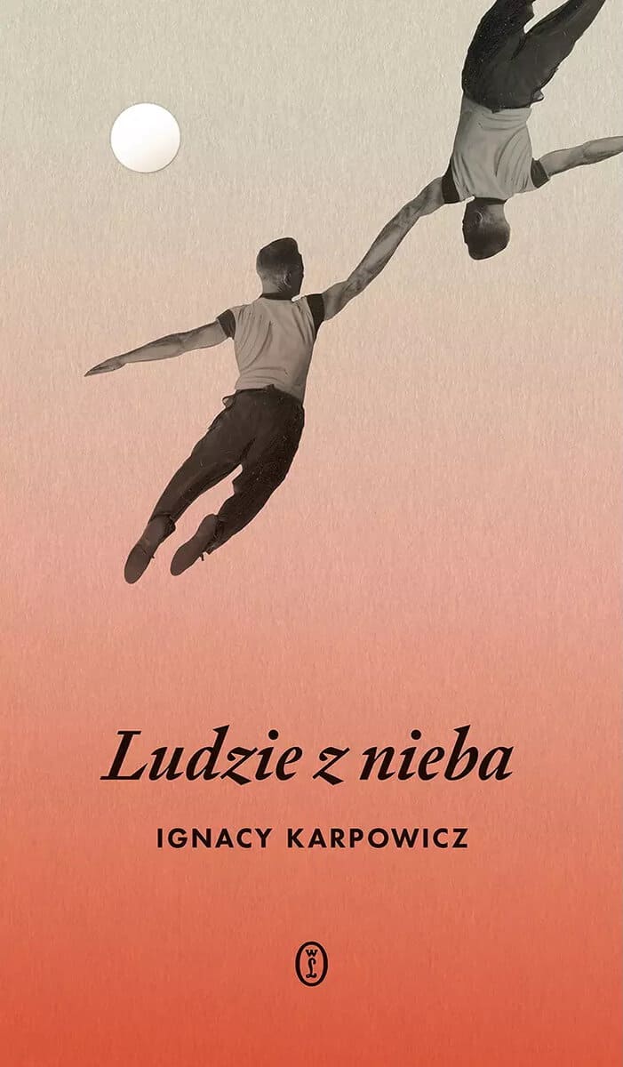 Ignacy Karpowicz : Ludzie z nieba