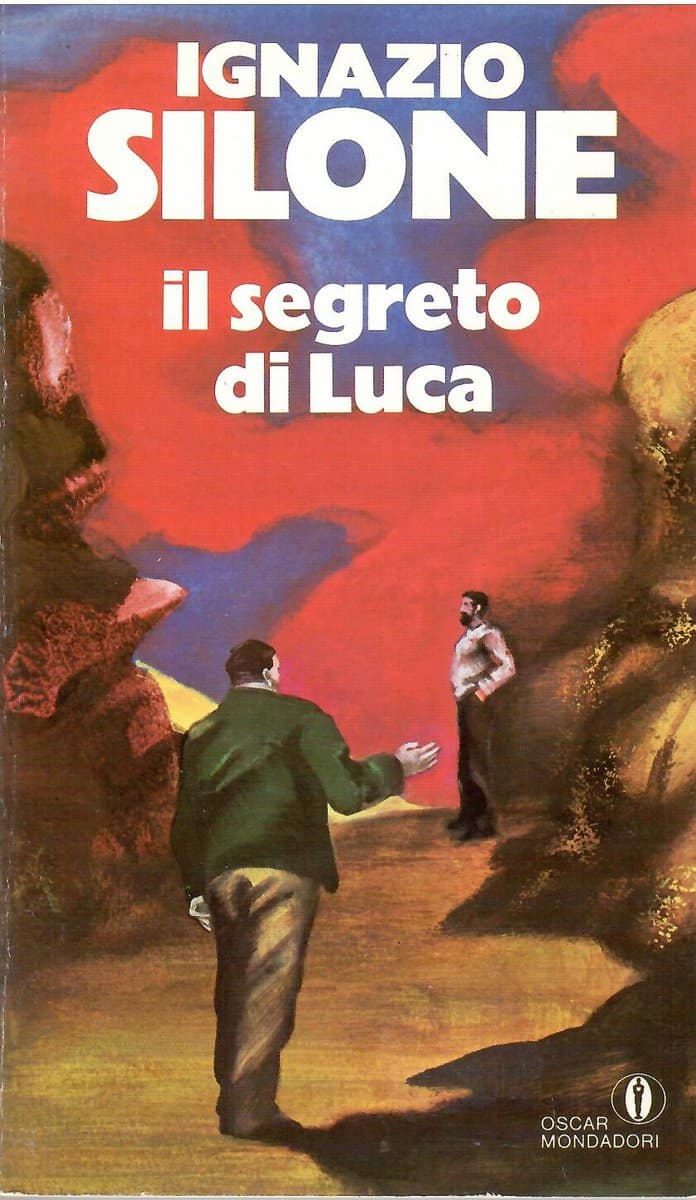 Ignazio Silone : Il Segreto di Luca