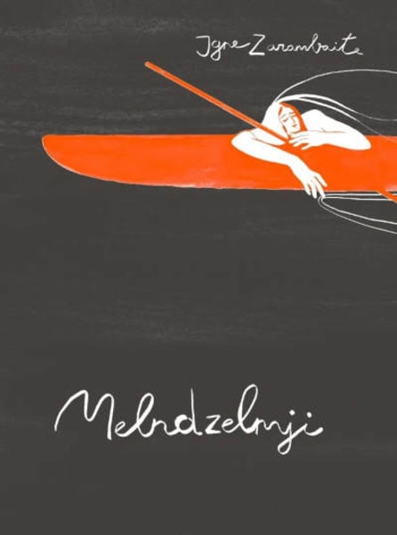 Igne Zarambaite : Melndzelmji