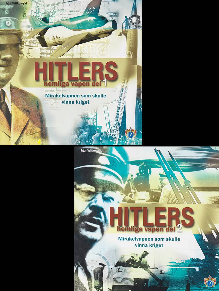 Igor Witkowski : Hitlers hemliga vapen