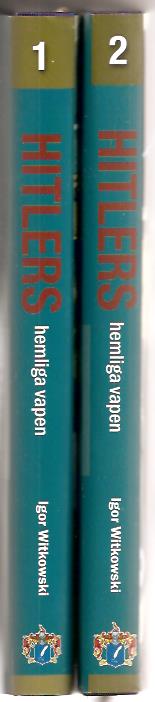 Igor. Witkowski : Hitlers hemliga vapen