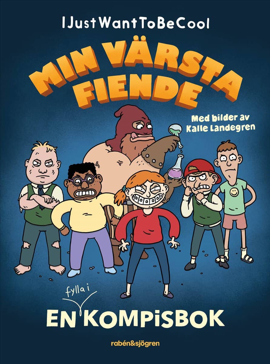 IJustWantToBeCool : Min värsta fiende - en kompisbok