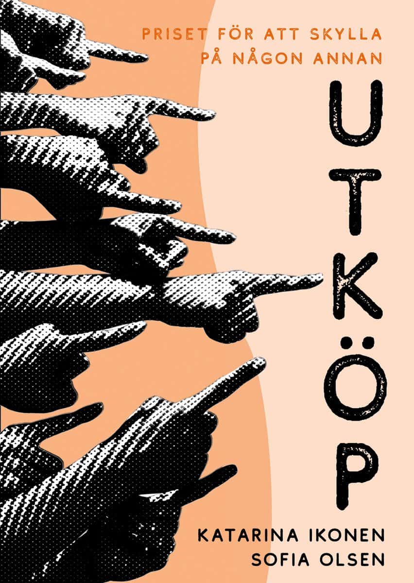Ikonen, Katarina ; Olsen, Sofia : Utköp