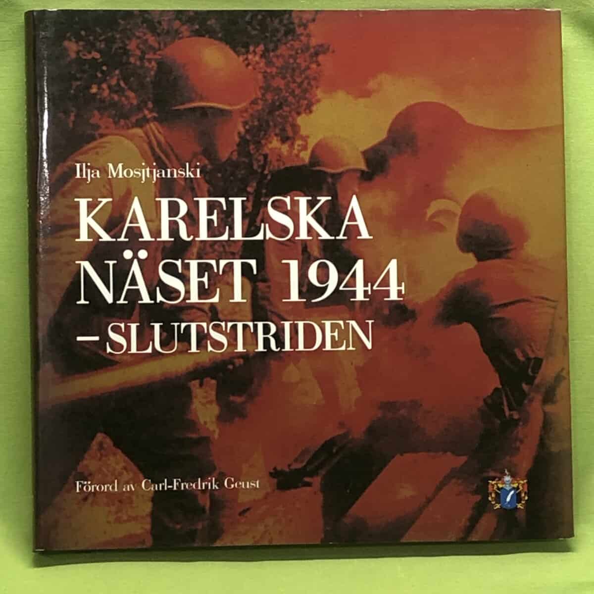 Il ja Moš anskij : Karelska näset 1944