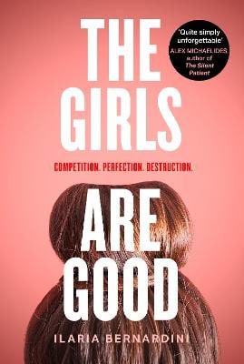 Ilaria Bernardini : The Girls Are Good