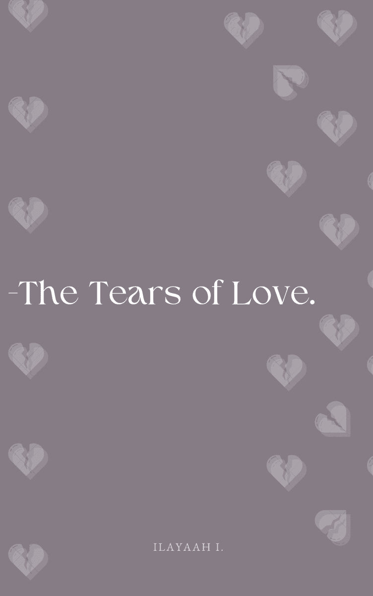Ilayaah Iman : The Tears of Love
