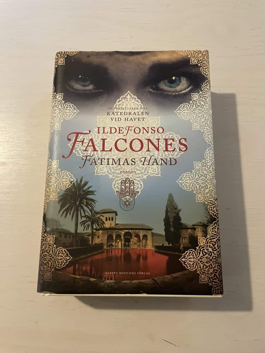 Ildefonso Falcones : Fatimas hand
