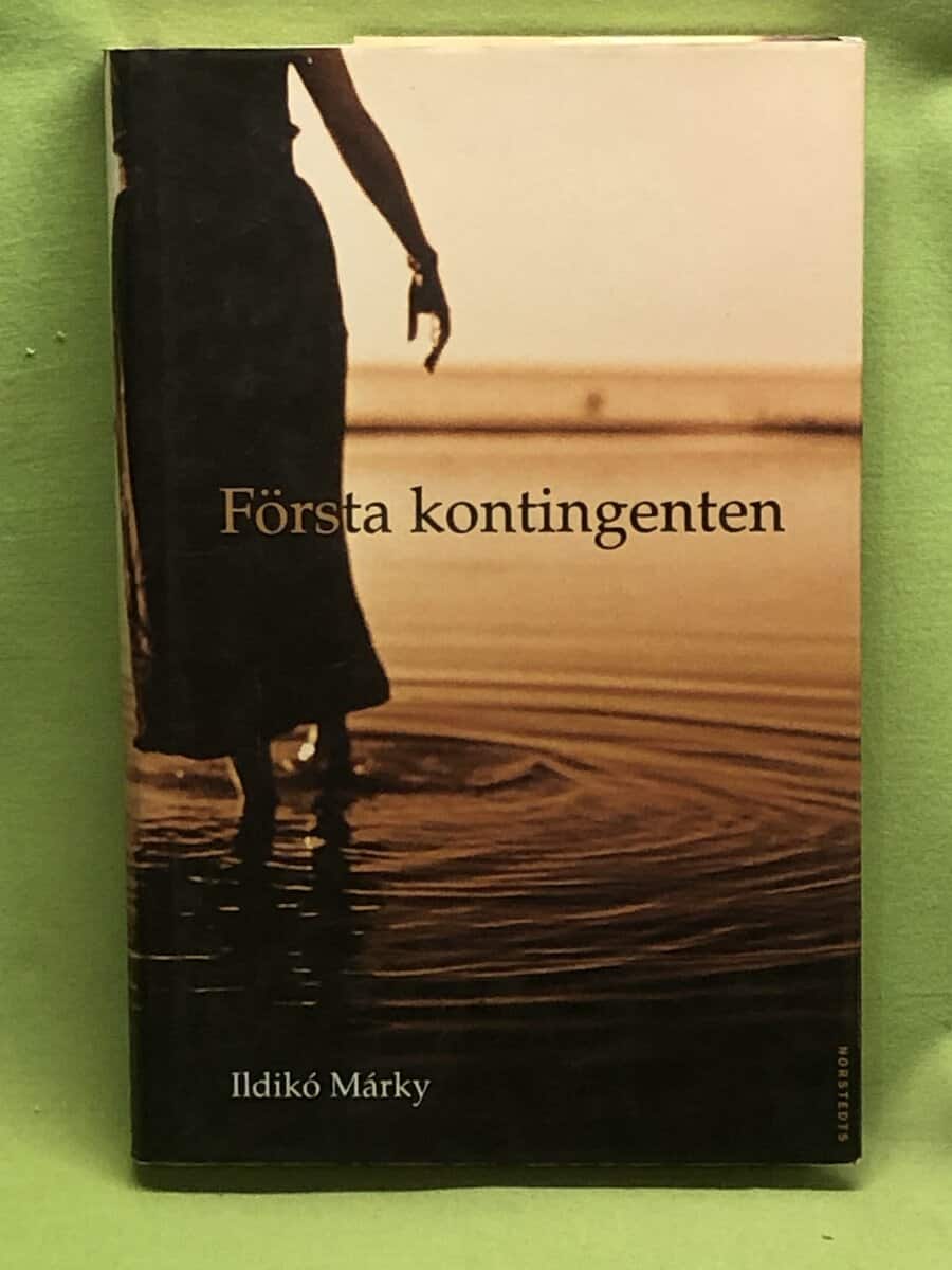 Ildikó Márky : Första kontingenten