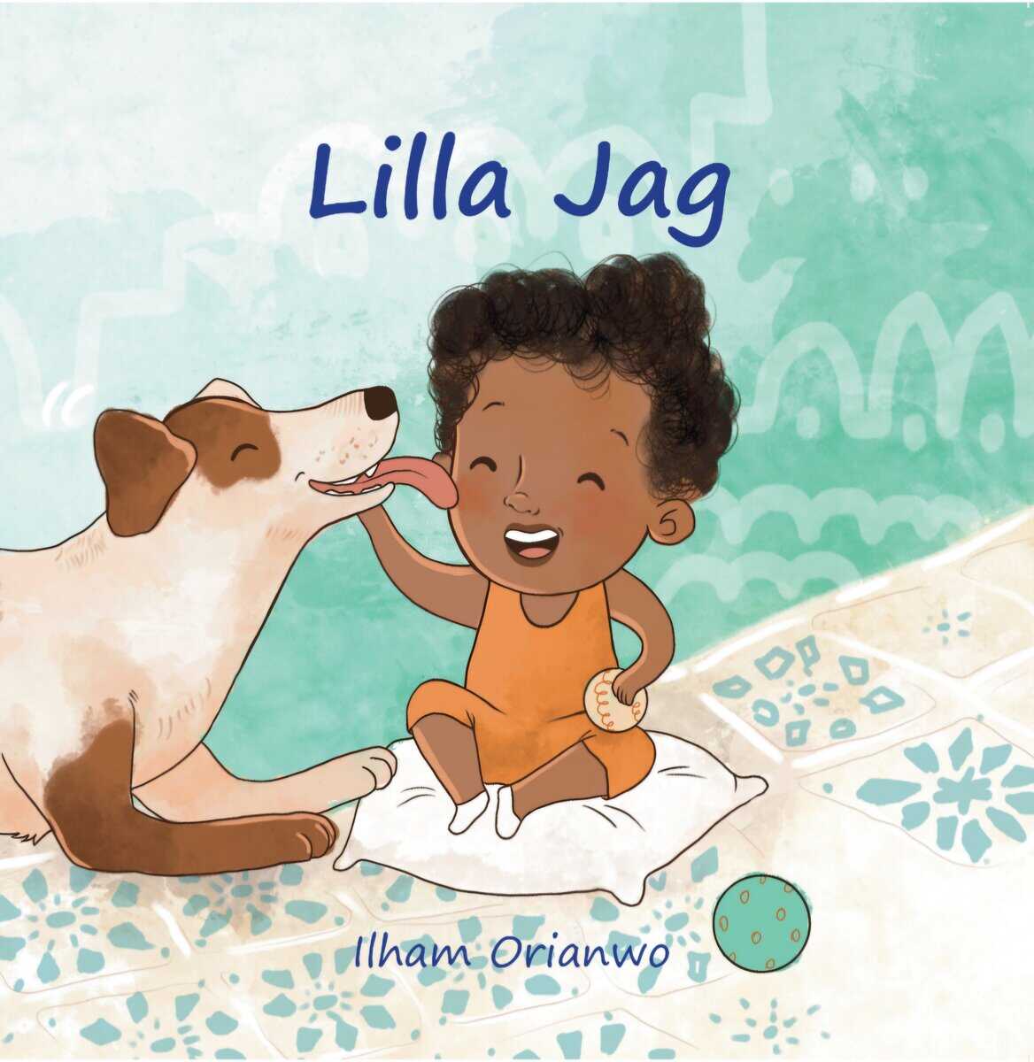 Ilham Orianwo : Lilla Jag