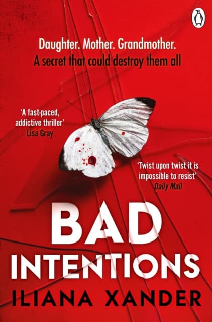 Iliana Xander : Bad Intentions