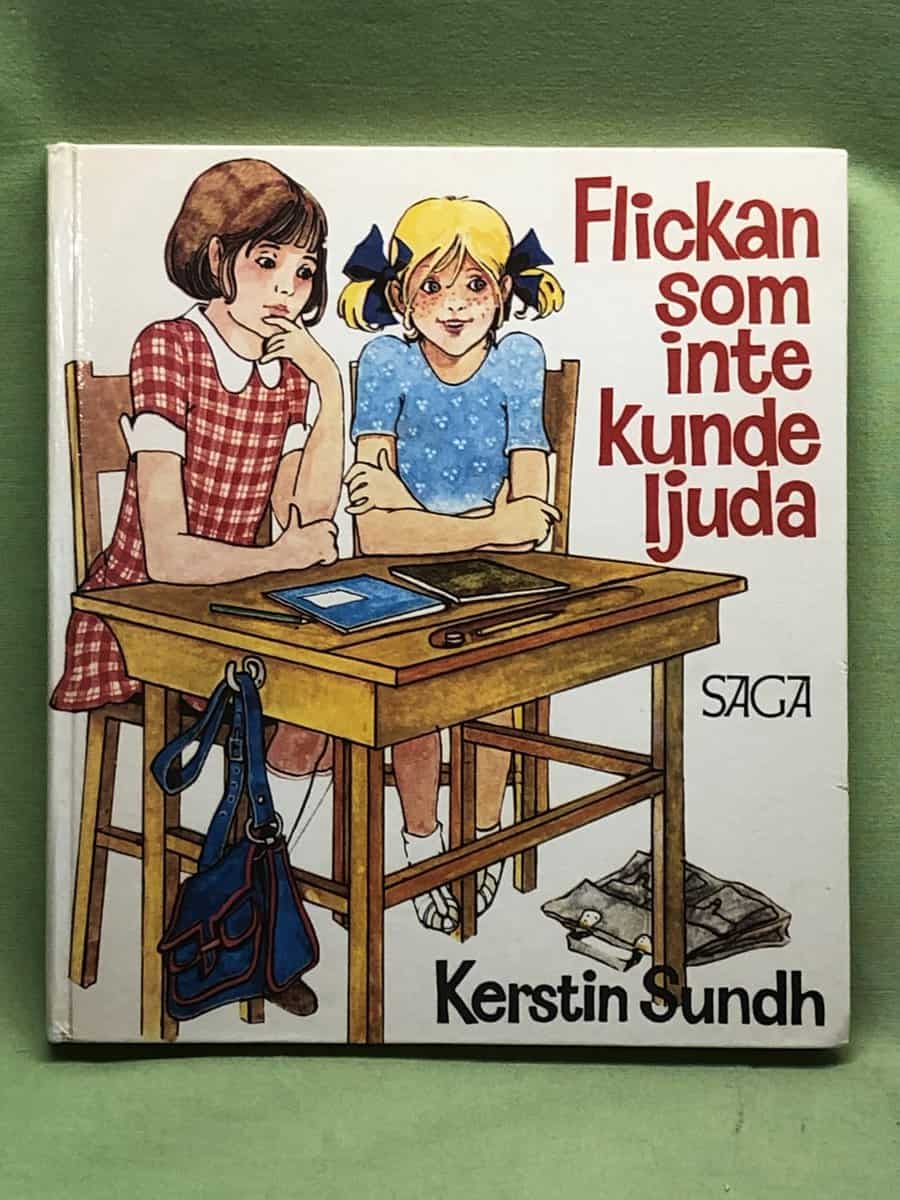 Ill: Gunilla Hansson Kerstin Sundh : Flickan som inte kunde ljuda