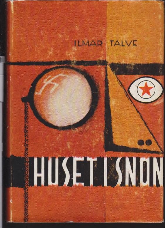 Ilmar Talve : Huset i snön