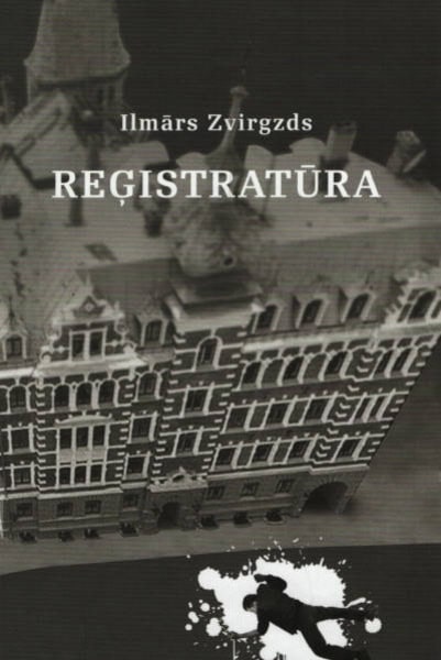 Ilmārs Zvirgzds : Reģistratūra