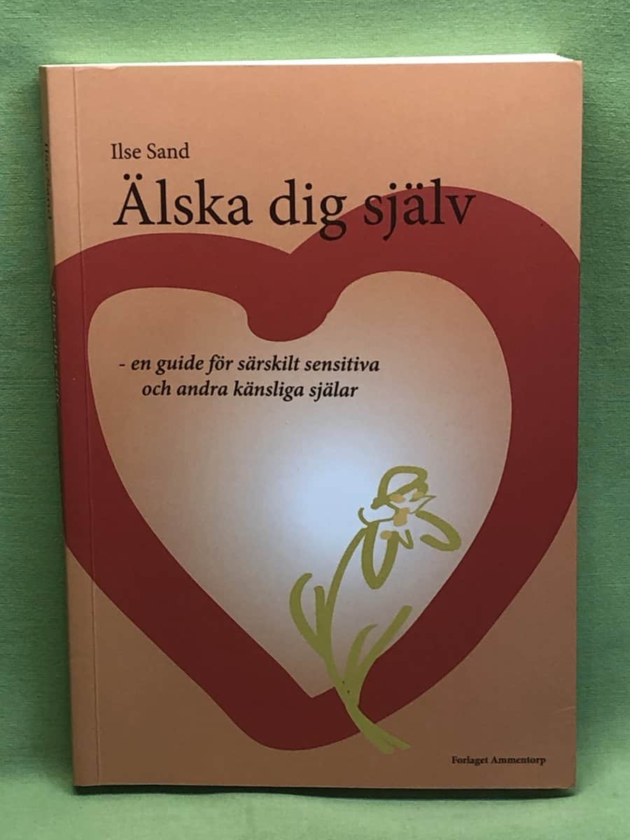 Ilse Sand : Älska dig själv