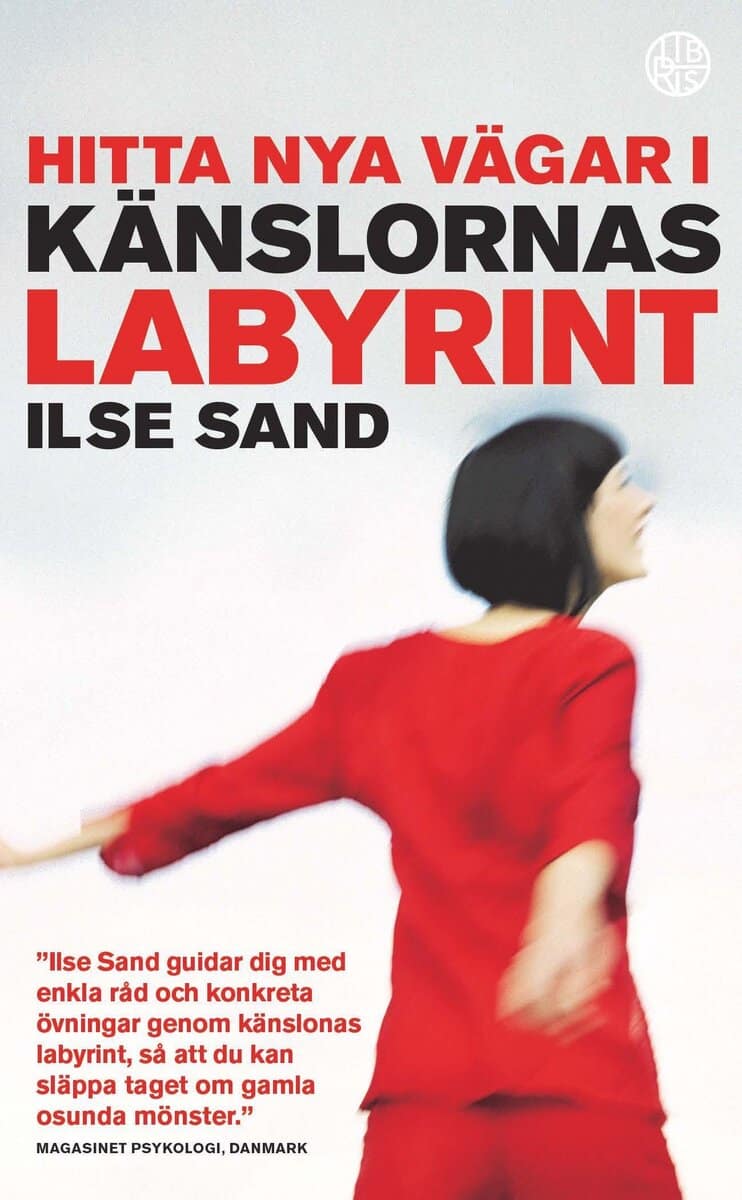 Ilse Sand : Hitta nya vägar i känslornas labyrint