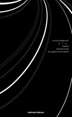 Immanuel Wallerstein : Utopistik