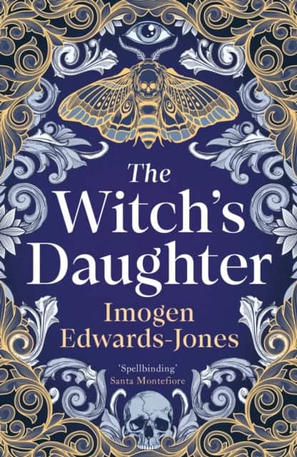 Imogen Edwards-Jones : The Witch's Daughter