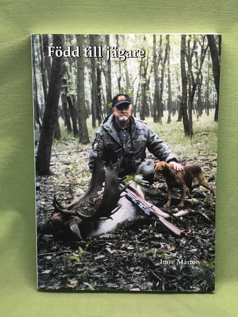 Imre Marton : Född till jägare