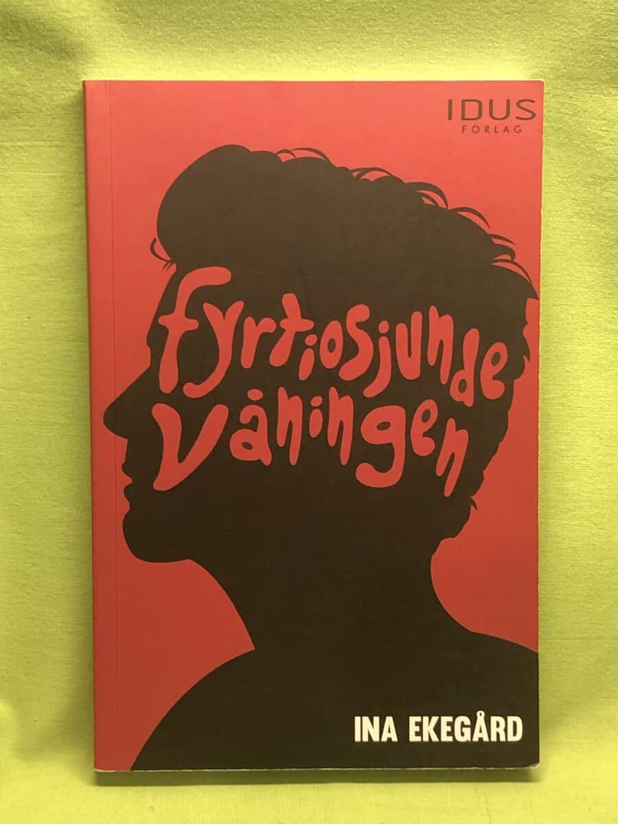 Ina Ekegård : Fyrtiosjunde våningen