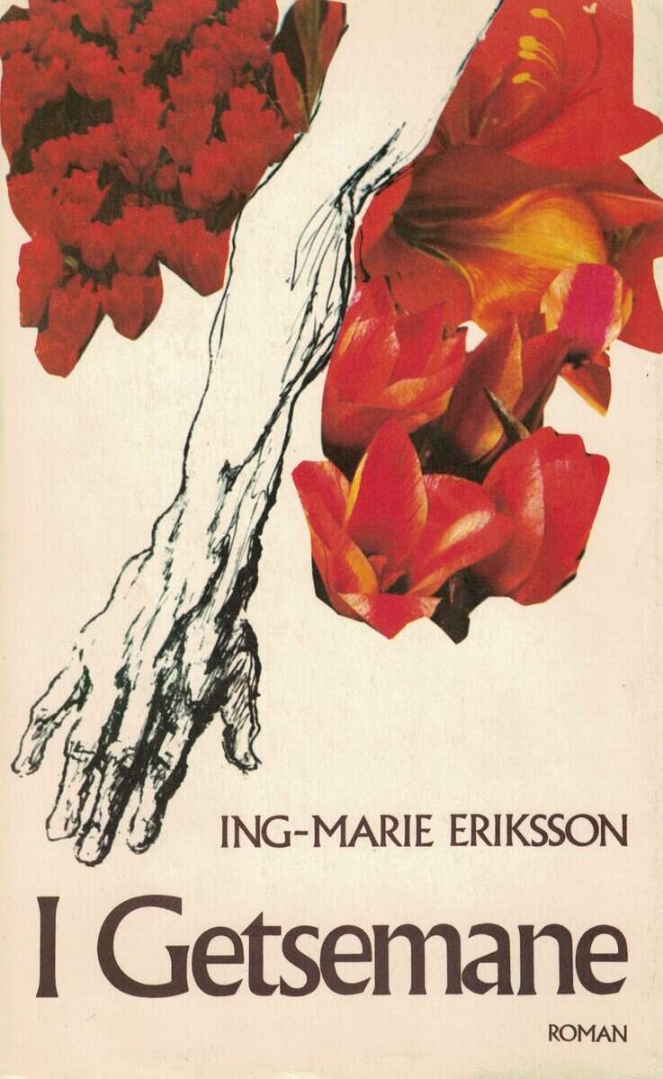 Ing-Marie Eriksson : I Getsemane